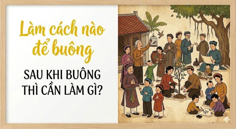 Làm Cách Nào Để Buông Và Sau Khi Buông Thì Cần Làm Gì?