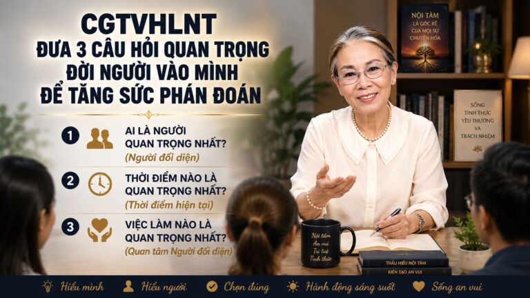 Định Lực Nội Tâm – Sức Mạnh Phán Đoán Của Chuyên Gia Từ Ba Câu Hỏi Quan Trọng Đời Người
